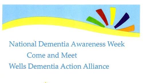 Wells Dementia Awareness Week - Come and meet Wells Dementia Action Alliance