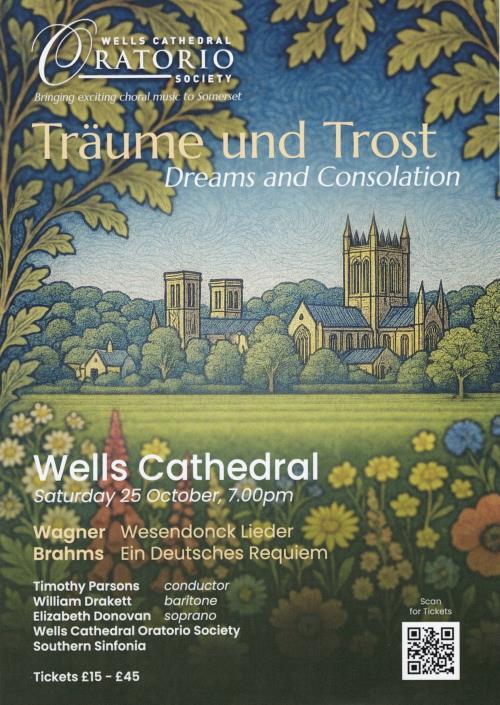 Traume und Trost - Wells Cathedral Oratoria Society