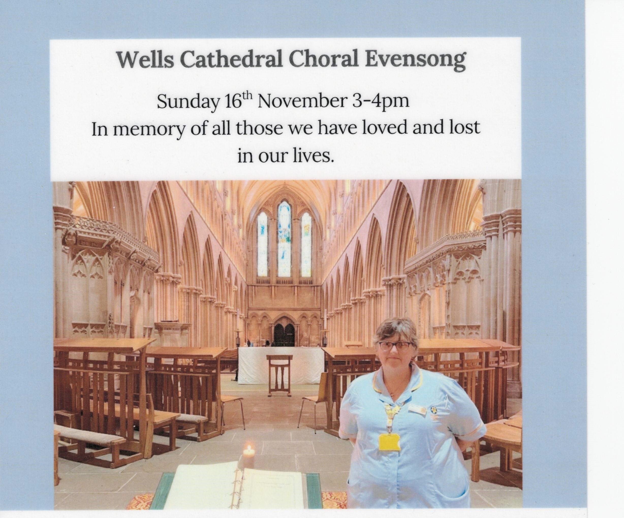 Wells Cathedral Choral Evensong In memmory of all those we have loved and lost in our lives.