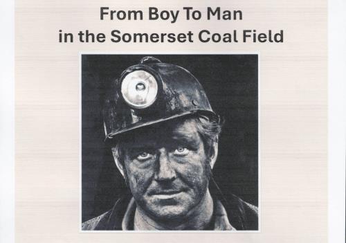 From Boy to Man in the Somerset Coal Field - Wells Natural History and Archaeological Society