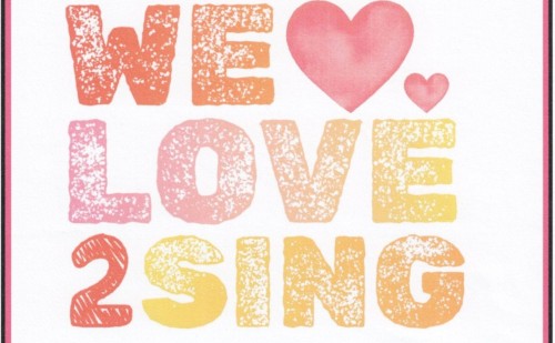 We Love 2 Sing