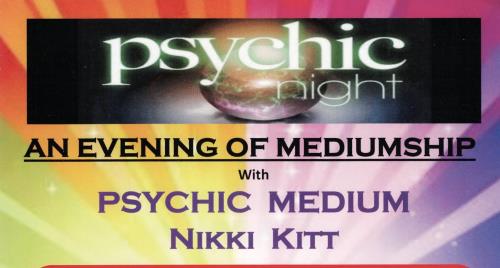 PSYCHIC NIGHT - An Evening of Mediumship - Nikki Kitt