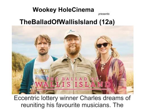 Ballad of Wallis Island - Wookey Hole Film Club 