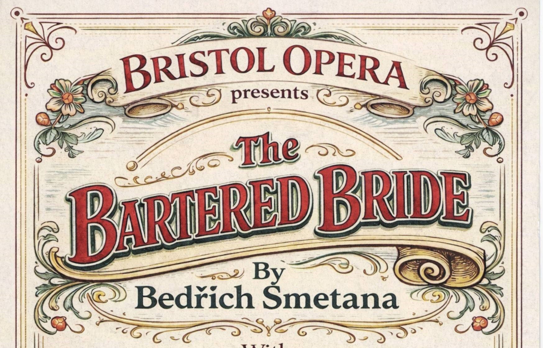 Bartered Bride - Bristol Opera