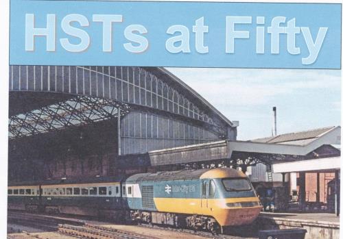 Wells Railway Fraternity- HSTs at fifty