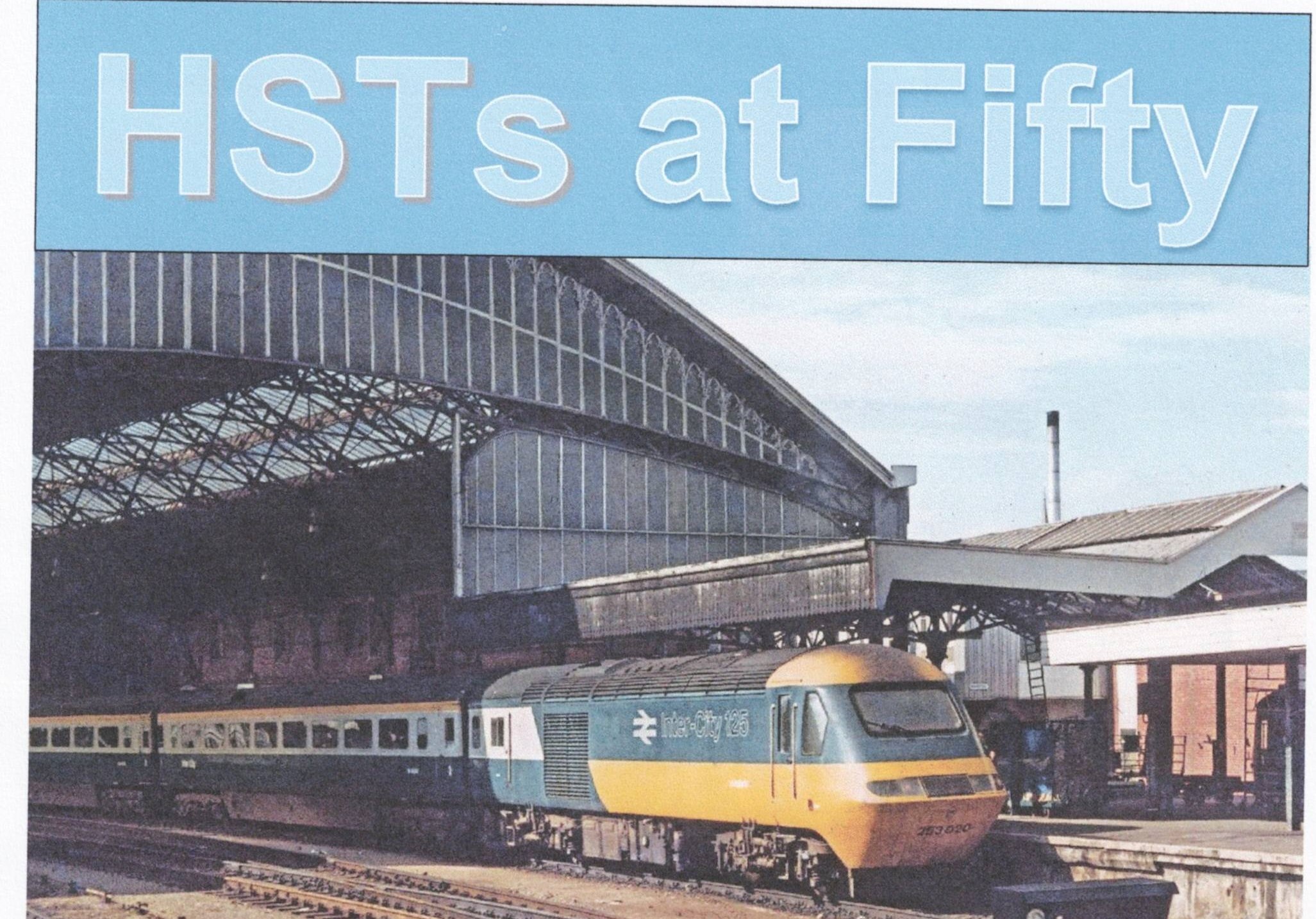 Wells Railway Fraternity- HSTs at fifty